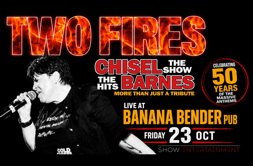 Two fires Chisel Show